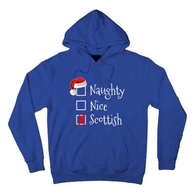 Funny Scottish Christmas Gift Scotland Naughty Nice Tall Hoodie