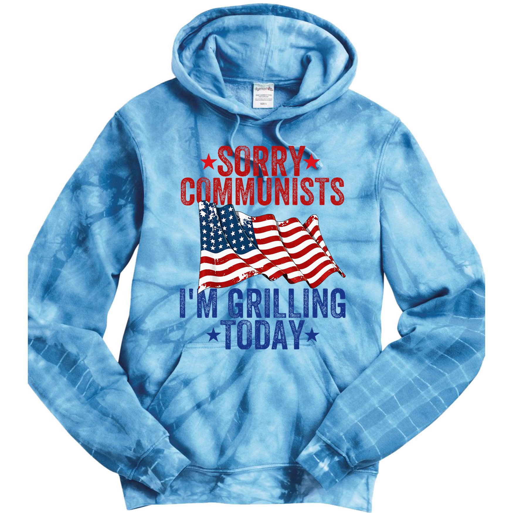 Funny Sorry Communists IM Grilling Today Tie Dye Hoodie