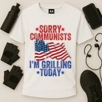 Funny Sorry Communists IM Grilling Today Cooling Performance Crew T-Shirt