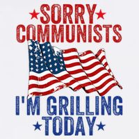 Funny Sorry Communists IM Grilling Today Sustainable Bucket Hat