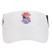 Funny Sorry Communists IM Grilling Today Adult Drive Performance Visor