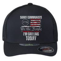 Funny Sorry Communists IM Grilling Today American Flag Flexfit Unipanel Trucker Cap