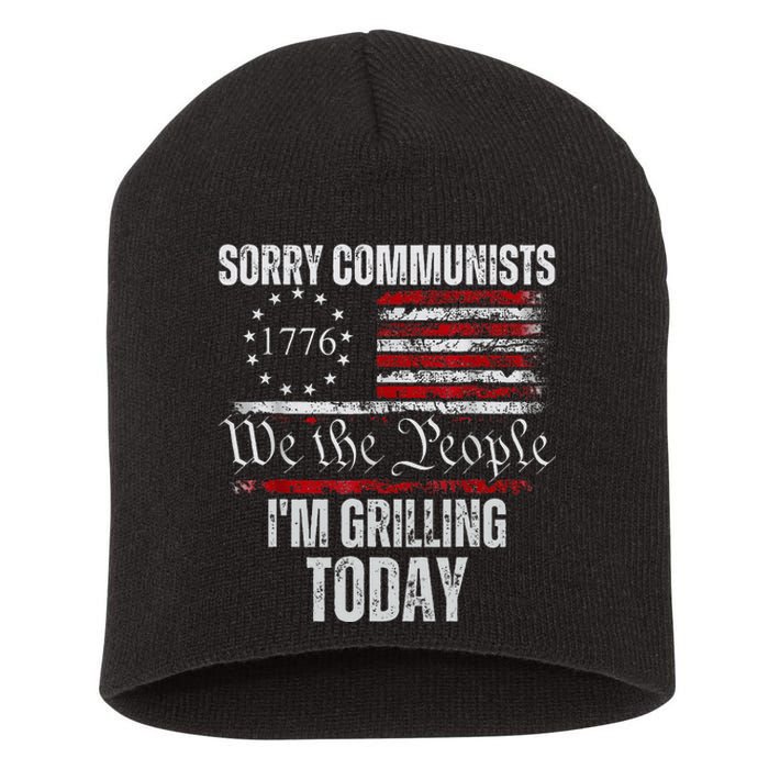 Funny Sorry Communists IM Grilling Today American Flag Short Acrylic Beanie