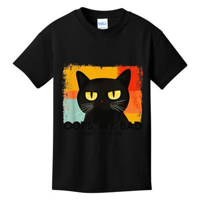 Funny Silly Cat Oops My Bad Not Really Sarcastic Saying Cat Kids T-Shirt