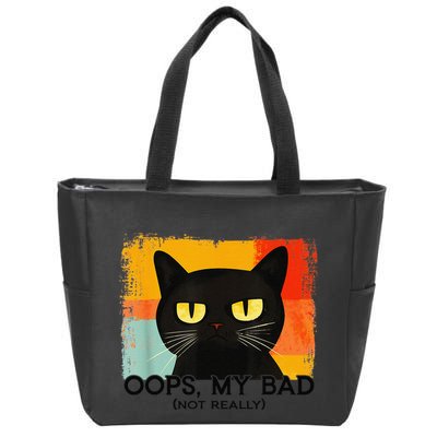 Funny Silly Cat Oops My Bad Not Really Sarcastic Saying Cat Zip Tote Bag