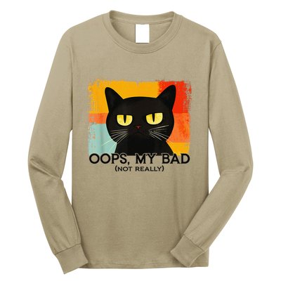 Funny Silly Cat Oops My Bad Not Really Sarcastic Saying Cat Long Sleeve Shirt