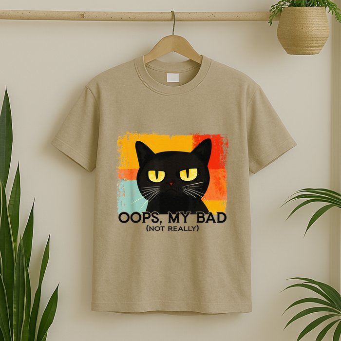 Funny Silly Cat Oops My Bad Not Really Sarcastic Saying Cat T-Shirt