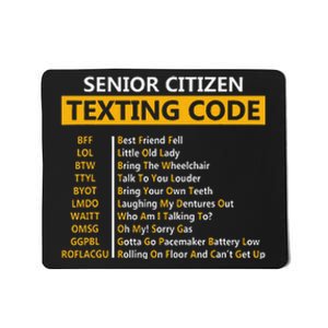 Funny Senior CitizenS Texting Code Fathers Day For Grandpa Mousepad