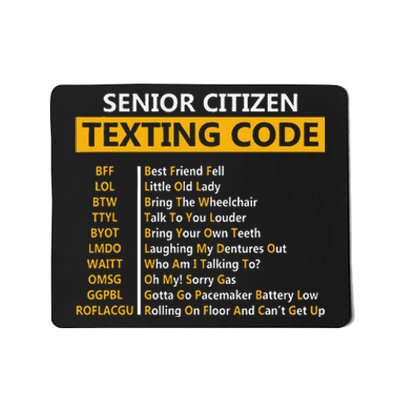 Funny Senior CitizenS Texting Code Fathers Day For Grandpa Mousepad