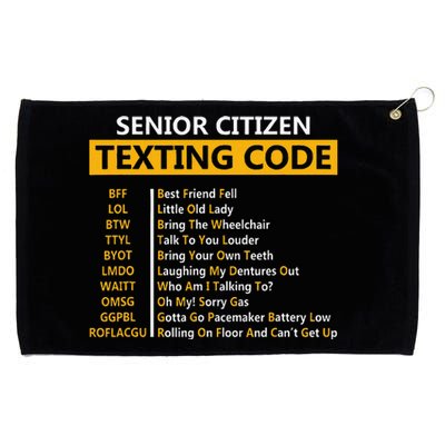 Funny Senior CitizenS Texting Code Fathers Day For Grandpa Grommeted Golf Towel