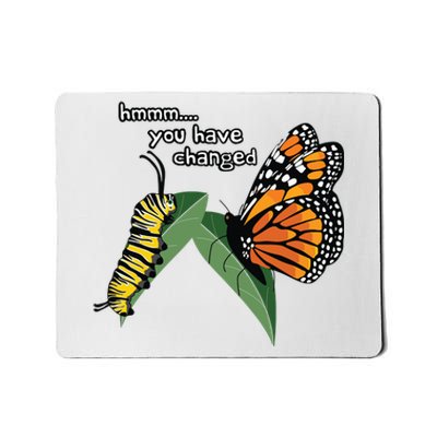 Funny Silly Caterpillar Monarch Butterfly Humor Mousepad