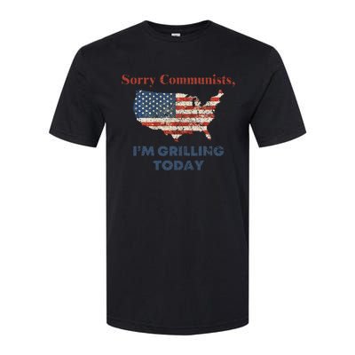 Funny Sorry Communists IM Grilling Today Softstyle CVC T-Shirt