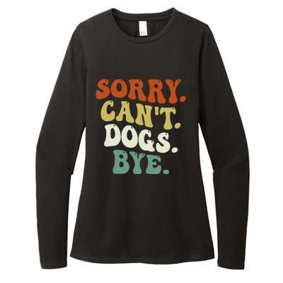 Funny Sorry Cant Dog Bye Groovy Style Womens CVC Long Sleeve Shirt