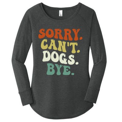 Funny Sorry Cant Dog Bye Groovy Style Women's Perfect Tri Tunic Long Sleeve Shirt