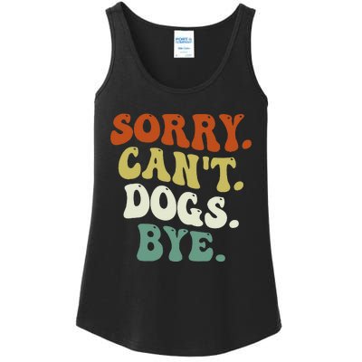 Funny Sorry Cant Dog Bye Groovy Style Ladies Essential Tank