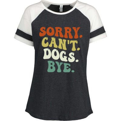 Funny Sorry Cant Dog Bye Groovy Style Enza Ladies Jersey Colorblock Tee