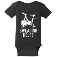 Funny Spin Class Swearing Helps Spinning Gift Gym Fitness Baby Bodysuit