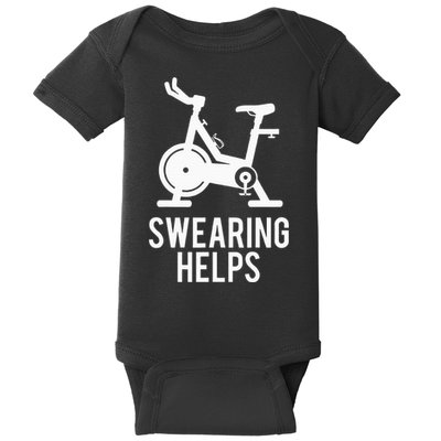 Funny Spin Class Swearing Helps Spinning Gift Gym Fitness Baby Bodysuit