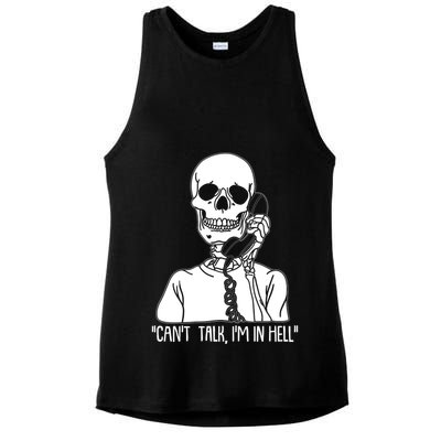 Funny Skeleton Cant Talk Im In Hell Ladies PosiCharge Tri-Blend Wicking Tank