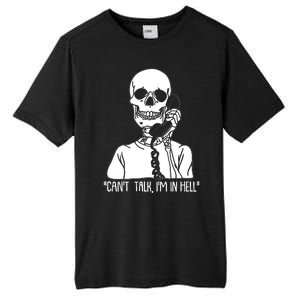 Funny Skeleton Cant Talk Im In Hell Tall Fusion ChromaSoft Performance T-Shirt