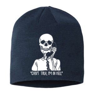 Funny Skeleton Cant Talk Im In Hell Sustainable Beanie