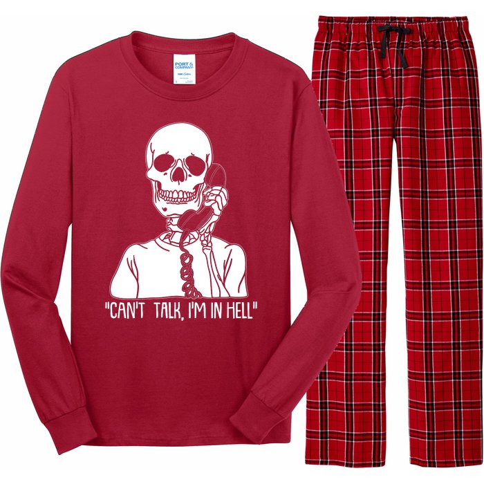 Funny Skeleton Cant Talk Im In Hell Long Sleeve Pajama Set