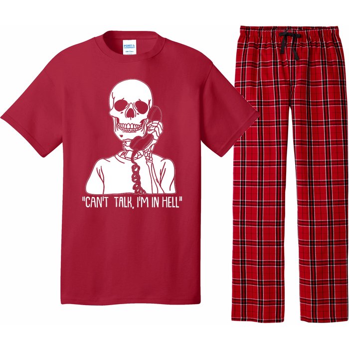 Funny Skeleton Cant Talk Im In Hell Pajama Set