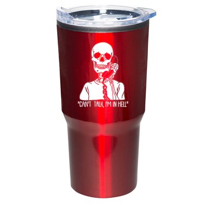 Funny Skeleton Cant Talk Im In Hell Tumbler