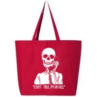 Funny Skeleton Cant Talk Im In Hell 25L Jumbo Tote