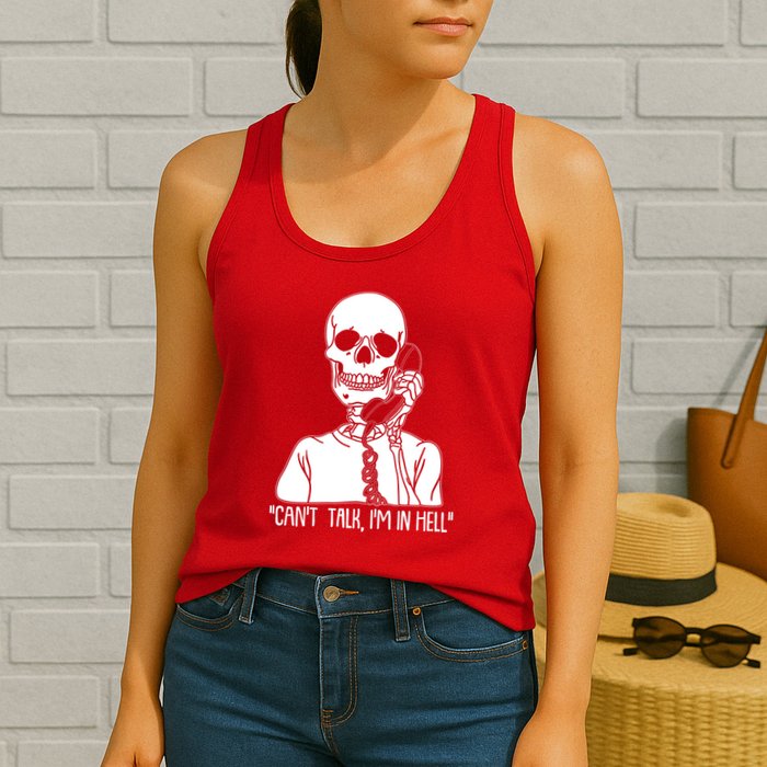 Funny Skeleton Cant Talk Im In Hell Womens Tank Top