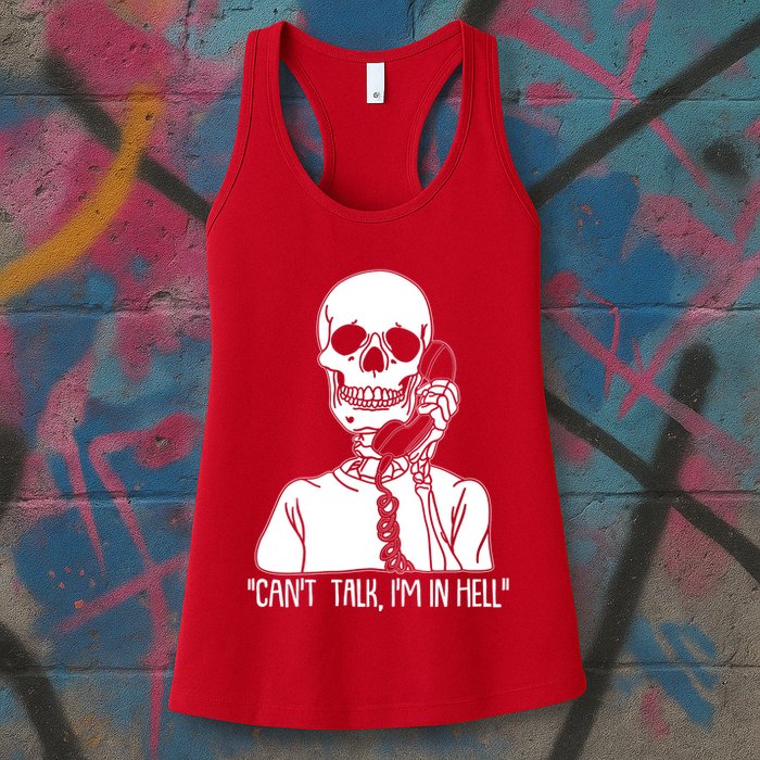 Funny Skeleton Cant Talk Im In Hell Womens Tank Top