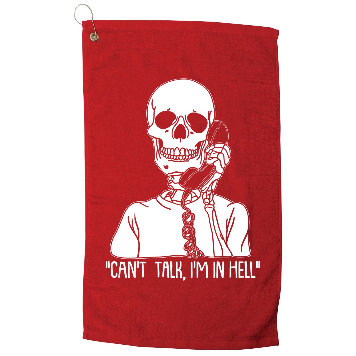 Funny Skeleton Cant Talk Im In Hell Golf Towel