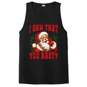 Funny Santa Claus I Saw That You Nasty Christmas Xmas PosiCharge Competitor Tank