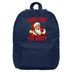 Funny Santa Claus I Saw That You Nasty Christmas Xmas 16 in Basic Backpack