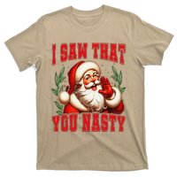 Funny Santa Claus I Saw That You Nasty Christmas Xmas T-Shirt