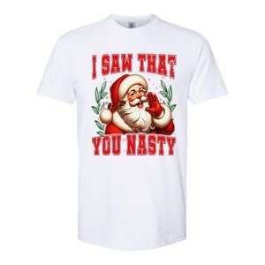 Funny Santa Claus I Saw That You Nasty Christmas Xmas Softstyle CVC T-Shirt