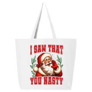 Funny Santa Claus I Saw That You Nasty Christmas Xmas 25L Jumbo Tote