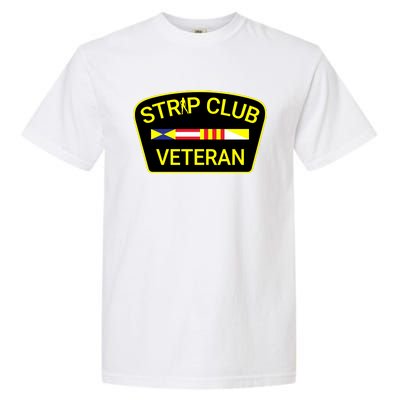 Funny Strip Club Veteran Garment-Dyed Heavyweight T-Shirt