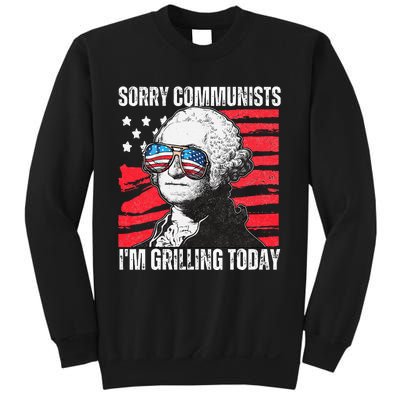 Funny Sorry Communists IM Grilling Today 2024 Sweatshirt