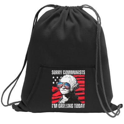 Funny Sorry Communists IM Grilling Today 2024 Sweatshirt Cinch Pack Bag