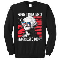 Funny Sorry Communists IM Grilling Today 2024 Tall Sweatshirt