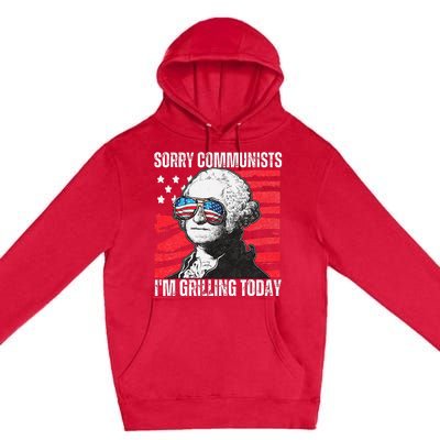 Funny Sorry Communists IM Grilling Today 2024 Premium Pullover Hoodie