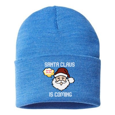 Funny Santa Claus Is Coming Ugly Christmas Gift Sustainable Knit Beanie