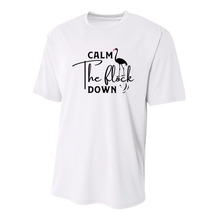 Flamingo Sayings , Calm The Flock Down Youth Performance Sprint T-Shirt