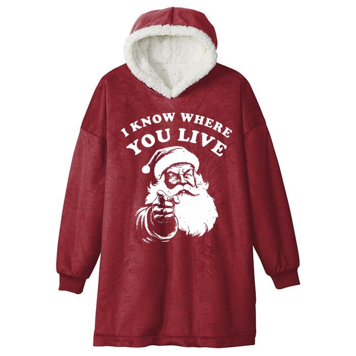 Funny Santa Christmas I Know Where You Live Hooded Wearable Blanket