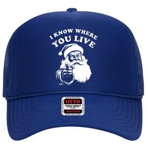 Funny Santa Christmas I Know Where You Live High Crown Mesh Back Trucker Hat