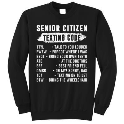 Funny Senior Citizens Texting Code Fathers Day For Grandpa Sweatshirt