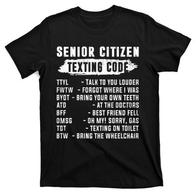 Funny Senior Citizens Texting Code Fathers Day For Grandpa T-Shirt