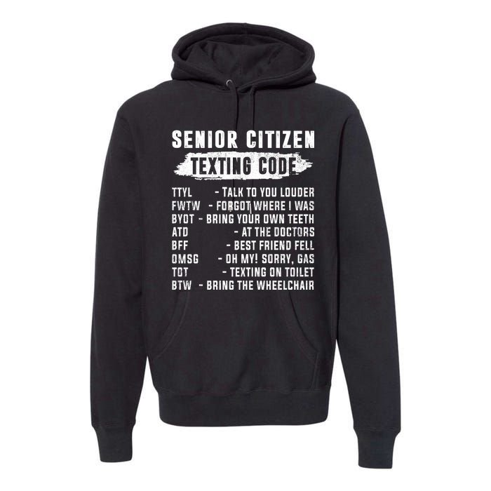 Funny Senior Citizens Texting Code Fathers Day For Grandpa Premium Hoodie