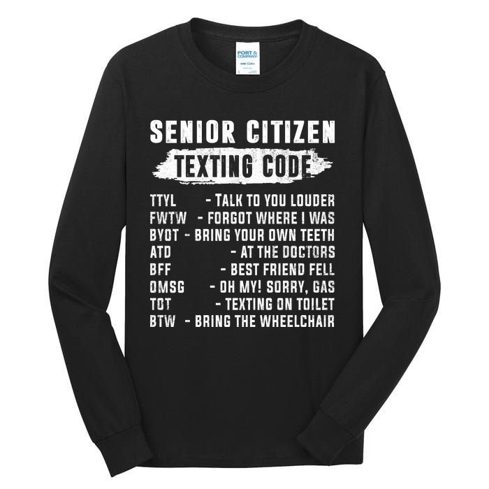 Funny Senior Citizens Texting Code Fathers Day For Grandpa Tall Long Sleeve T-Shirt